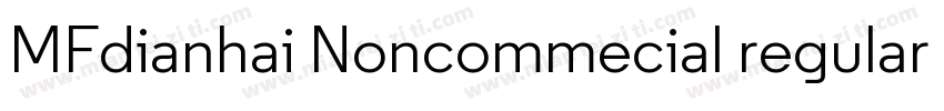 MFdianhai Noncommecial regular字体转换